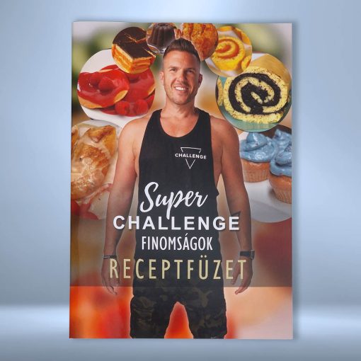 Super Challenge finomságok receptfüzet